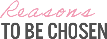TO BE CHOSEN